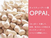 第二回「チャリティーアート展 OPPAI、（おっぱい展）」